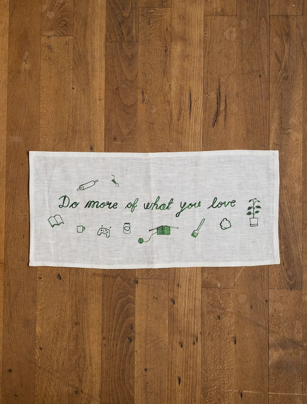 DO MORE OF WHAT YOU LOVE WALL HANGING